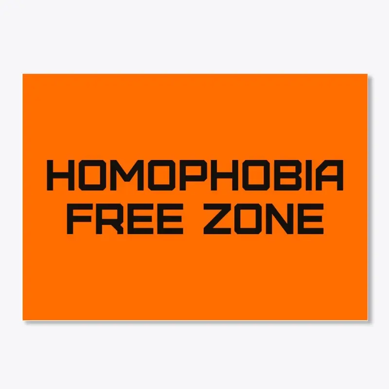 Homophobia free zone | LGBTQ